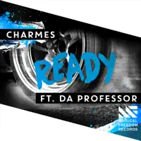Ready (feat. Da Professor) — Lucky Charmes