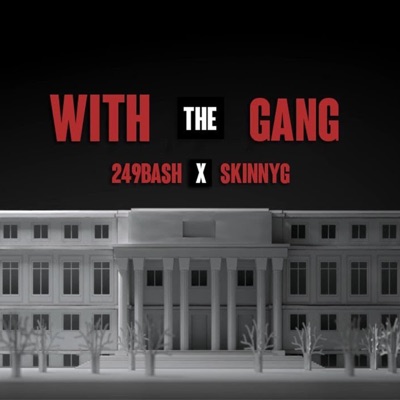 With the Gang (feat. Skinnyg) - Single