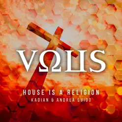 House Is a Religion - Single - Kadian House Is a Religion - Single - Kadian