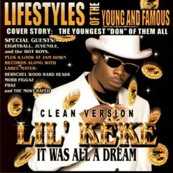 It Was All a Dream [Clean] - Lil Keke