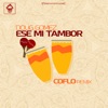 Ese Mi Tambor - Single