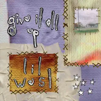 Give It All Up by Lil West song reviws