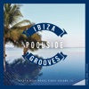 Ibiza Poolside Grooves, Vol. 13