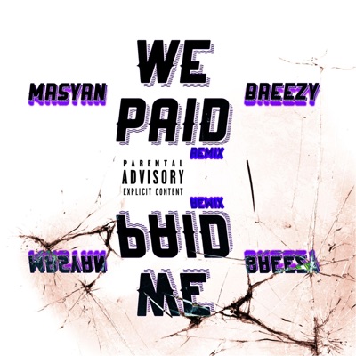 WE Paid (feat. Breezy) - Single