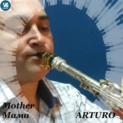 Mother - Single - Arturo