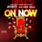 On Now (feat. King Dolla) - AV Hott lyrics