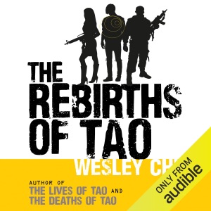 The Rebirths of Tao: Tao, Book 3 (Unabridged)