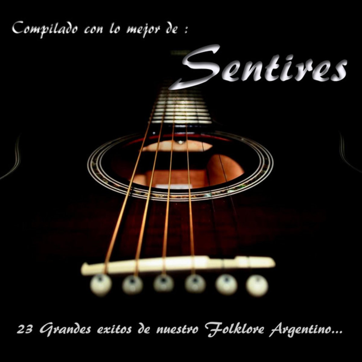 23 Grandes Éxitos de Nuestro Folklore Argentino by Sentires on Apple Music