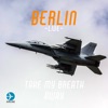 Berlin - Take My Breath Away