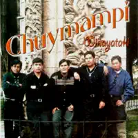 Enganchados de Chu: Esquina Tinta, Agua de Chuño, Machiri, Kasarjeta, El Inocente, Las Owejetas — Chuymampi