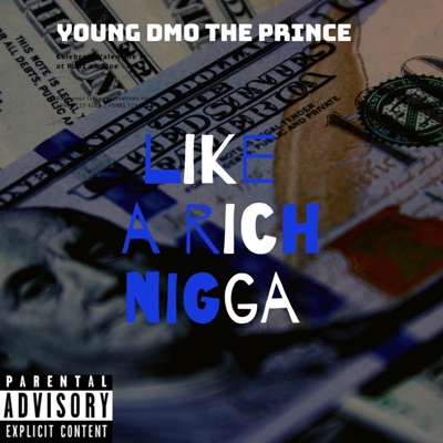Like a Rich Nigga - Single