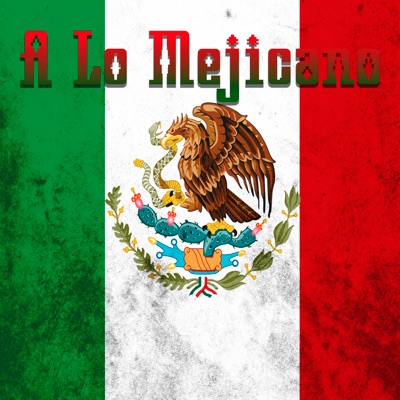 A Lo Mejicano - Single