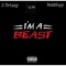 I'm a Beast (feat. Badd Guyy) - 2 Crizzy lyrics