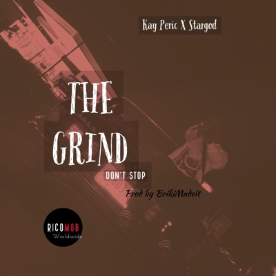 THE Grind DON't Stop (feat. Stargod) - Single