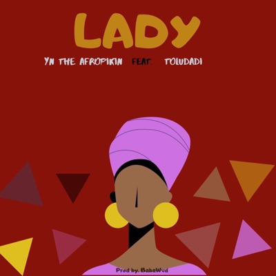 Lady (feat. ToluDaDi) - Single