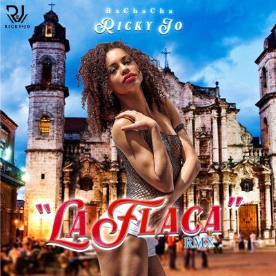 La Flaca (BaChaCha rmx) - Single