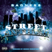 Street Anthem - Single - Badness