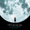 Lucy in the Sky (Original Motion Picture Soundtrack) artwork