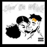 Blow Da Whistle (feat. Papii Steez) - Single - Kween Choc