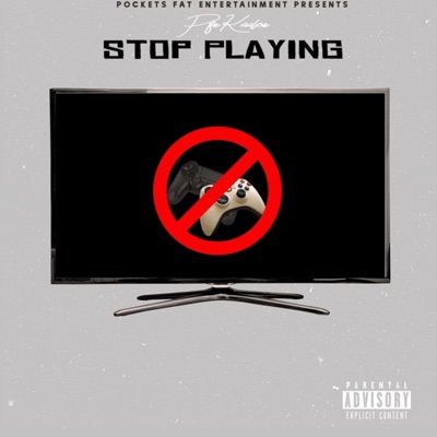 Stop Playing - Single
