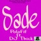 Sade (feat. DJ Thick) - Polofif lyrics