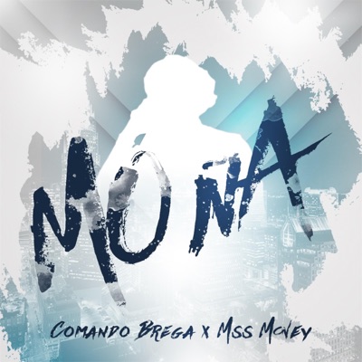 Moña (feat. Mss Money) - Single