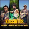 Dr Brs, Fekete Vonat, Halott Pénz & Monkeyneck - Koccintós (feat. Biga)