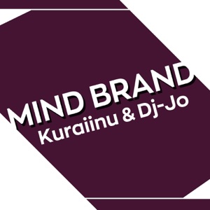 Mind Brand (feat. dj-Jo) - Single