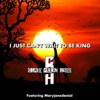 I Just Can't Wait to be King (feat. Maryjanedaniel) - Single