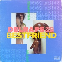Bestfriend (feat. Que Derry) - Single - Delraps