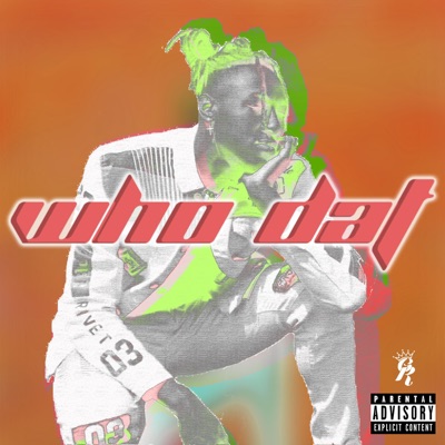 Who Dat - Single