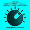 Stream & download Jack that Body Remixes - Single