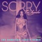 Sorry (The Donovan Jarvis Remix) - Tai'Aysha lyrics