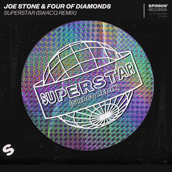 Superstar (SWACQ Remix) - Single - Joe Stone & Four Of Diamonds