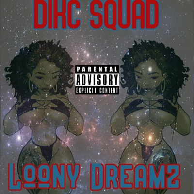 Loony Dreamz - Single