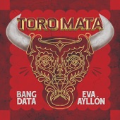 Toro Mata (feat. Eva Ayllón) artwork