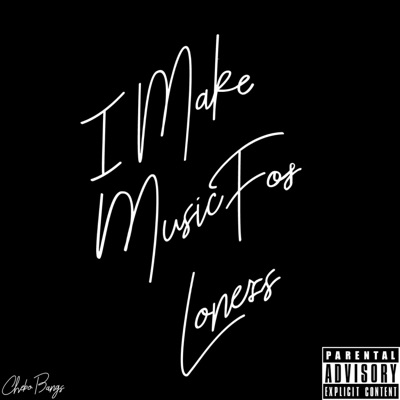 I Make Music for Loners - EP