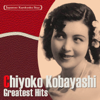 Japanese Kayokyoku Star "Chiyoko Kobayashi" Greatest Hits - Chiyoko Kobayashi