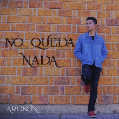 No Queda Nada - Single