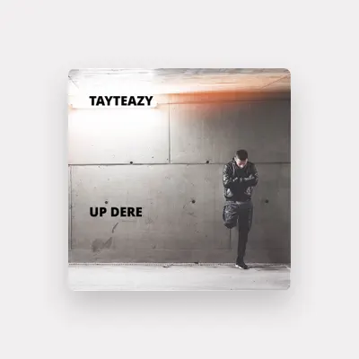 Listen to TayTeazy, watch music videos, read bio, see tour dates & more!