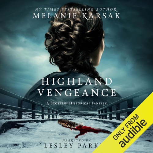 Highland Vengeance: The Celtic Blood Series, Book 3 (Unabridged) cover