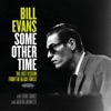 Some Other Time by Bill Evans Trio