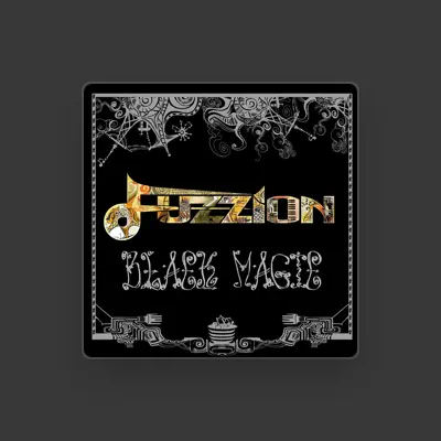 Listen to Fuzzion, watch music videos, read bio, see tour dates & more!