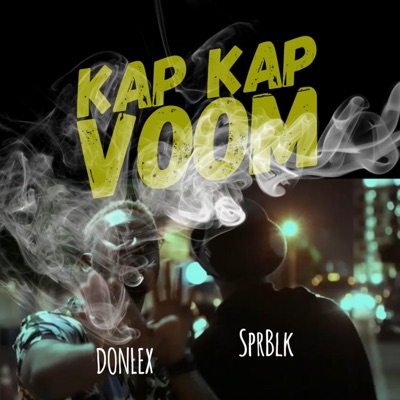 Kap Kap Voom (feat. SprBlk) - Single