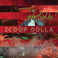 Understand Me - Single - Scoop Dolla