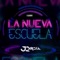 La Nueva Escuela - JC Arcila lyrics