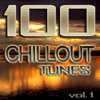 100 Chillout Tunes, Vol. 1: Best of Ibiza Beach House Trance Summer 2019 Café Lounge & Ambient Classics - Various Artists