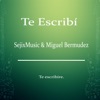 Te escribí - Single