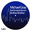 Brother Brother (feat. Kimberly Brown) [Club Mix] cover art