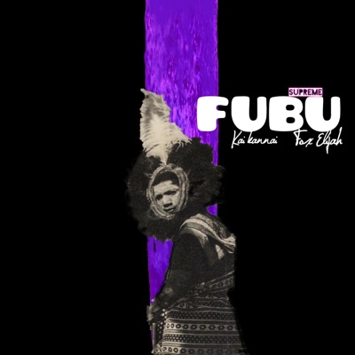 Fubu (Supreme) [feat. Kai Kannai] - Single